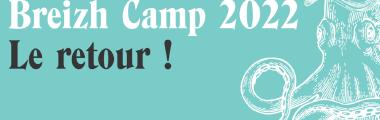 BreizhCamp 2022 : le retour !